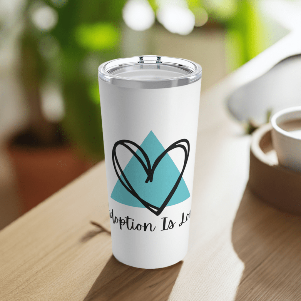 Adoption Is Love - Tumbler 20oz49189722500351560363MugReady Set Monkey