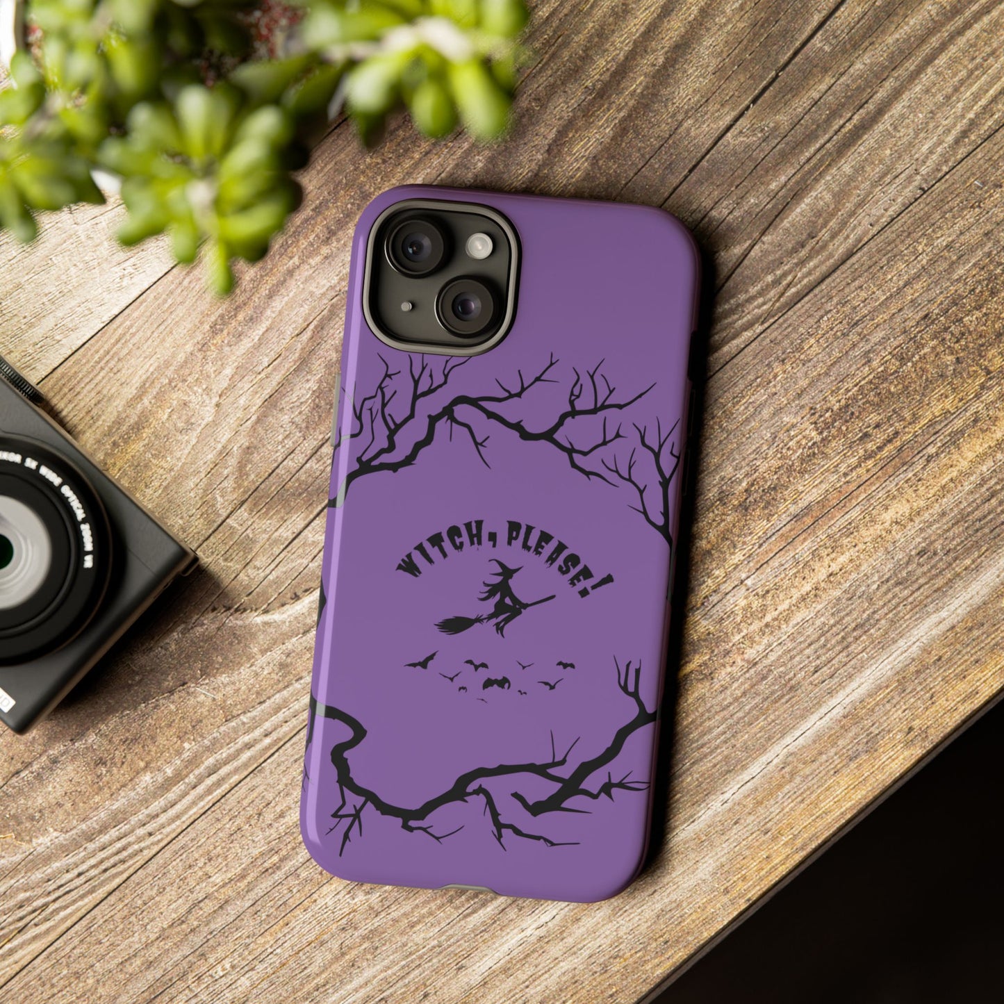 Halloween - Witch, Please! - iPhone, Pixel, Galaxy Tough Cases