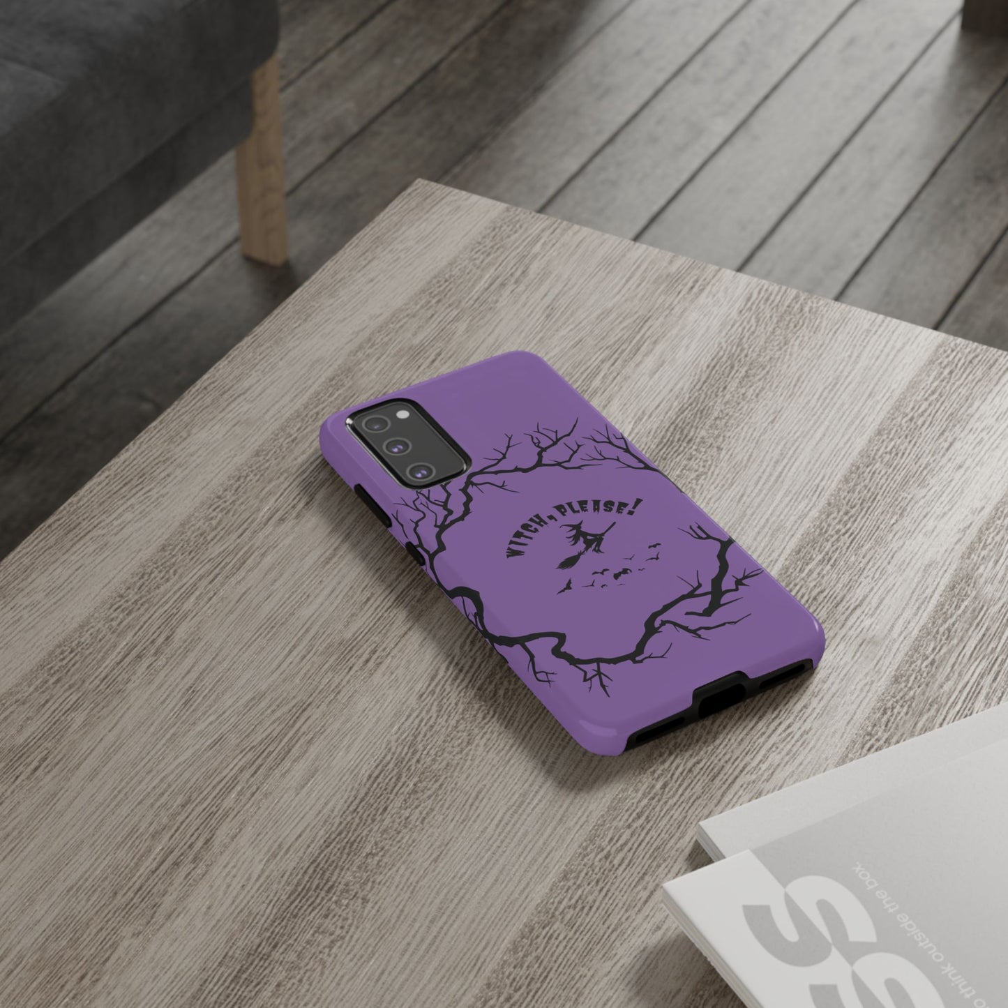 Halloween - Witch, Please! - iPhone, Pixel, Galaxy Tough Cases