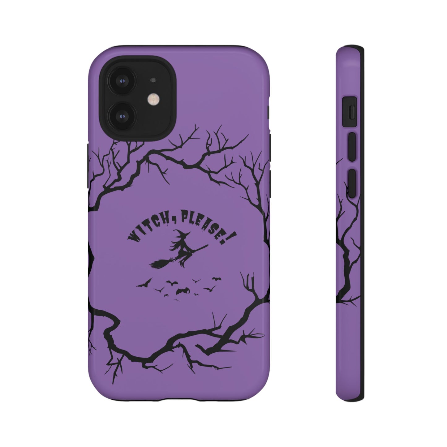 Halloween - Witch, Please! - iPhone, Pixel, Galaxy Tough Cases