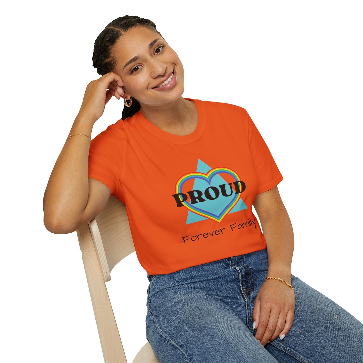 Proud Forever Family - Unisex T-Shirt