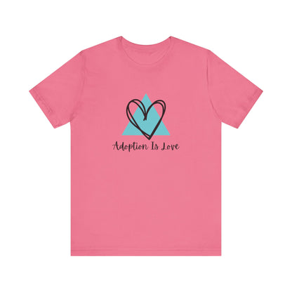 Adoption Is Love - Unisex Jersey Short Sleeve Tee83168719626175973815T-ShirtReady Set Monkey
