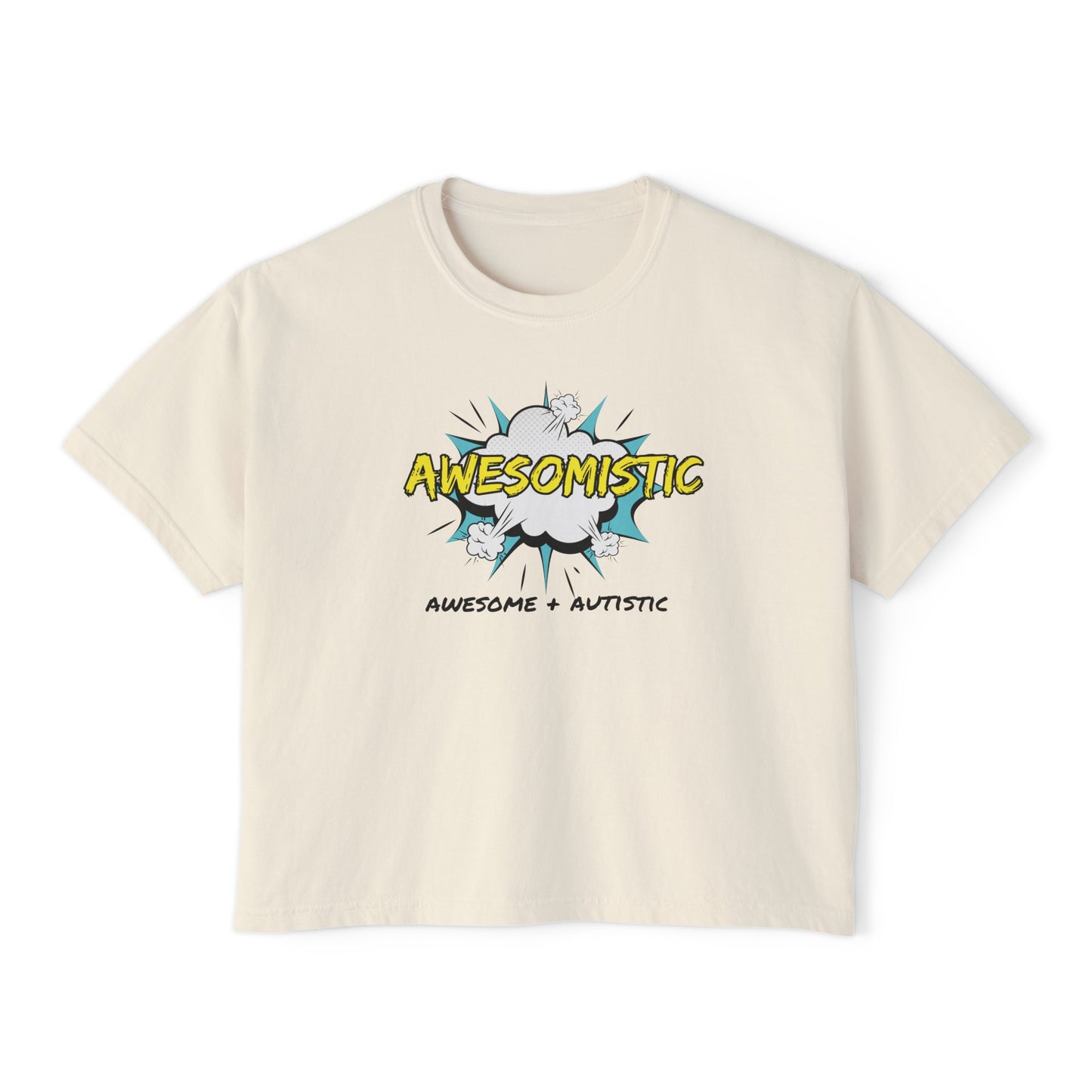 Awesomistic - Awesome and Autistic Women's Boxy Tee