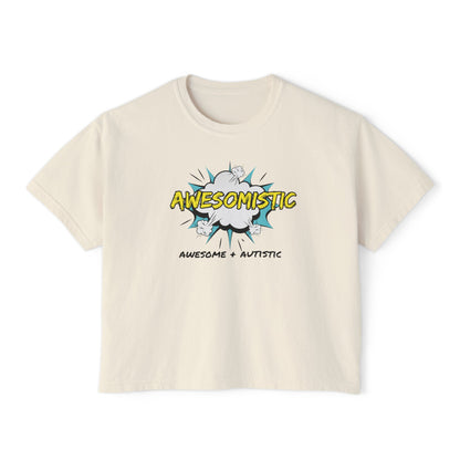 Awesomistic - Awesome and Autistic Women's Boxy Tee