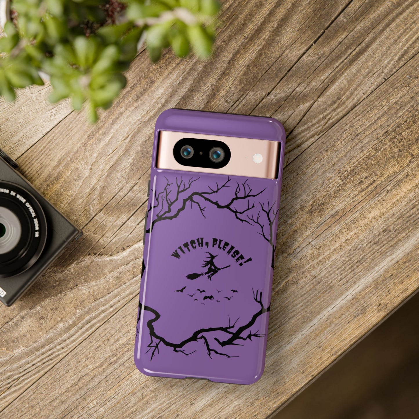 Halloween - Witch, Please! - iPhone, Pixel, Galaxy Tough Cases