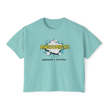 Awesomistic - Awesome and Autistic Women's Boxy Tee