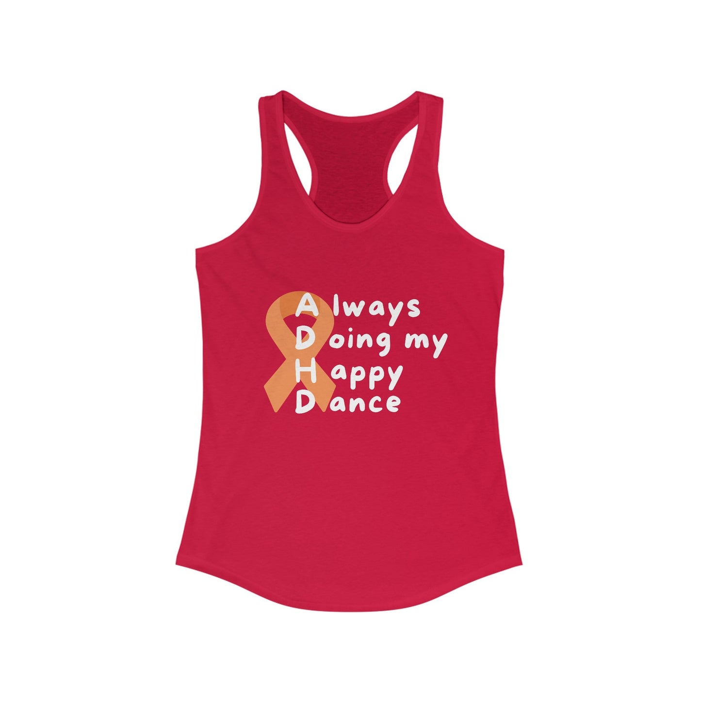 ADHD Always Doing My Happy Dance - Women's Racerback Tank47294324367756900178Tank TopReady Set Monkey