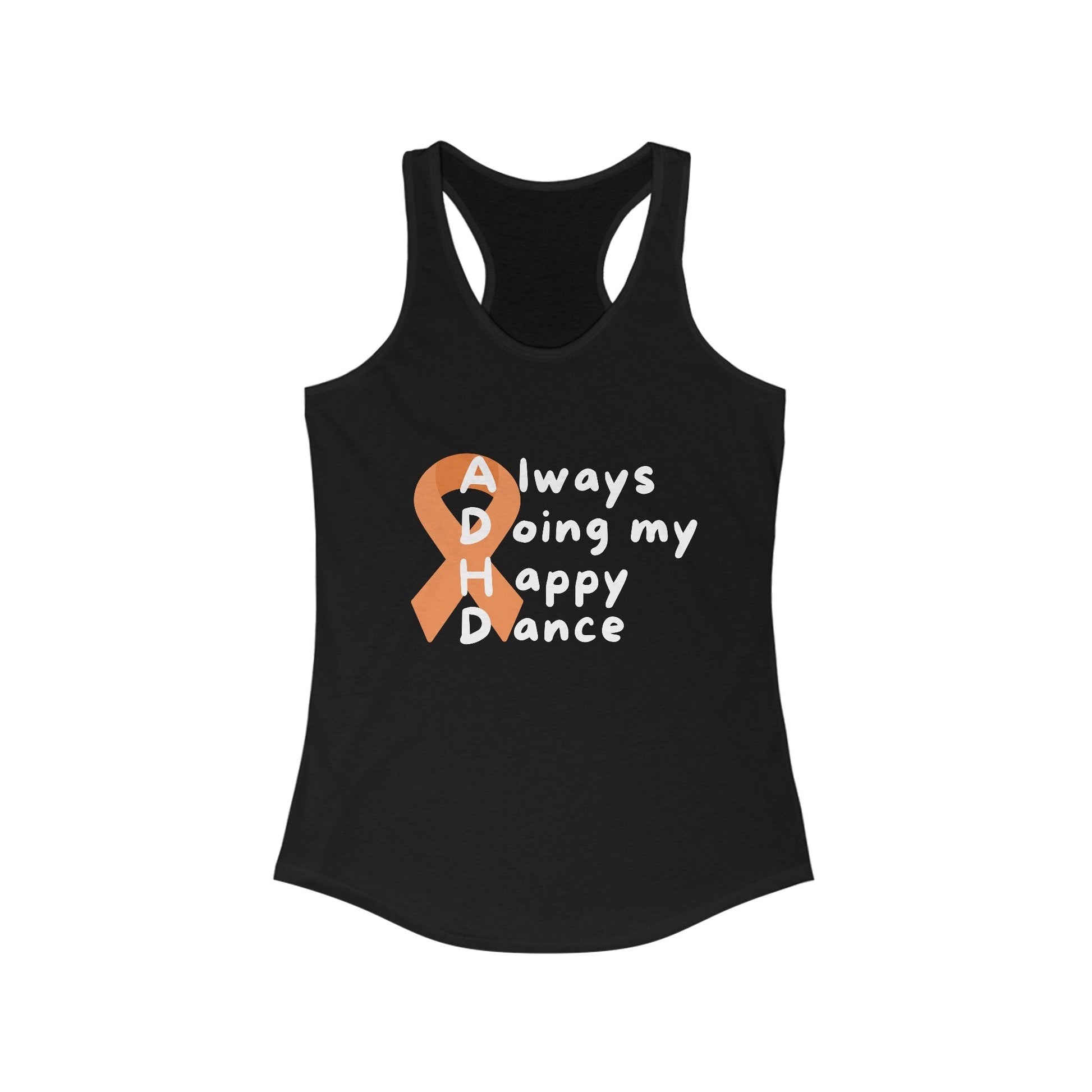 ADHD Always Doing My Happy Dance - Women's Racerback Tank80141421469485395109Tank TopReady Set Monkey