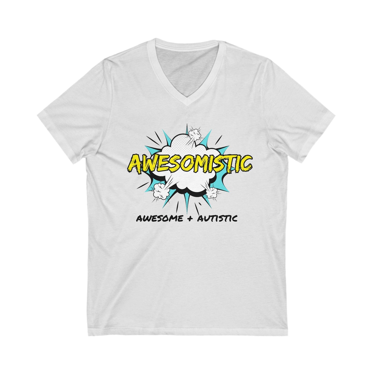 Awesomistic - Awesome and Autistic - Unisex Short Sleeve V - Neck Tee17752626614525363294V - neckReady Set Monkey
