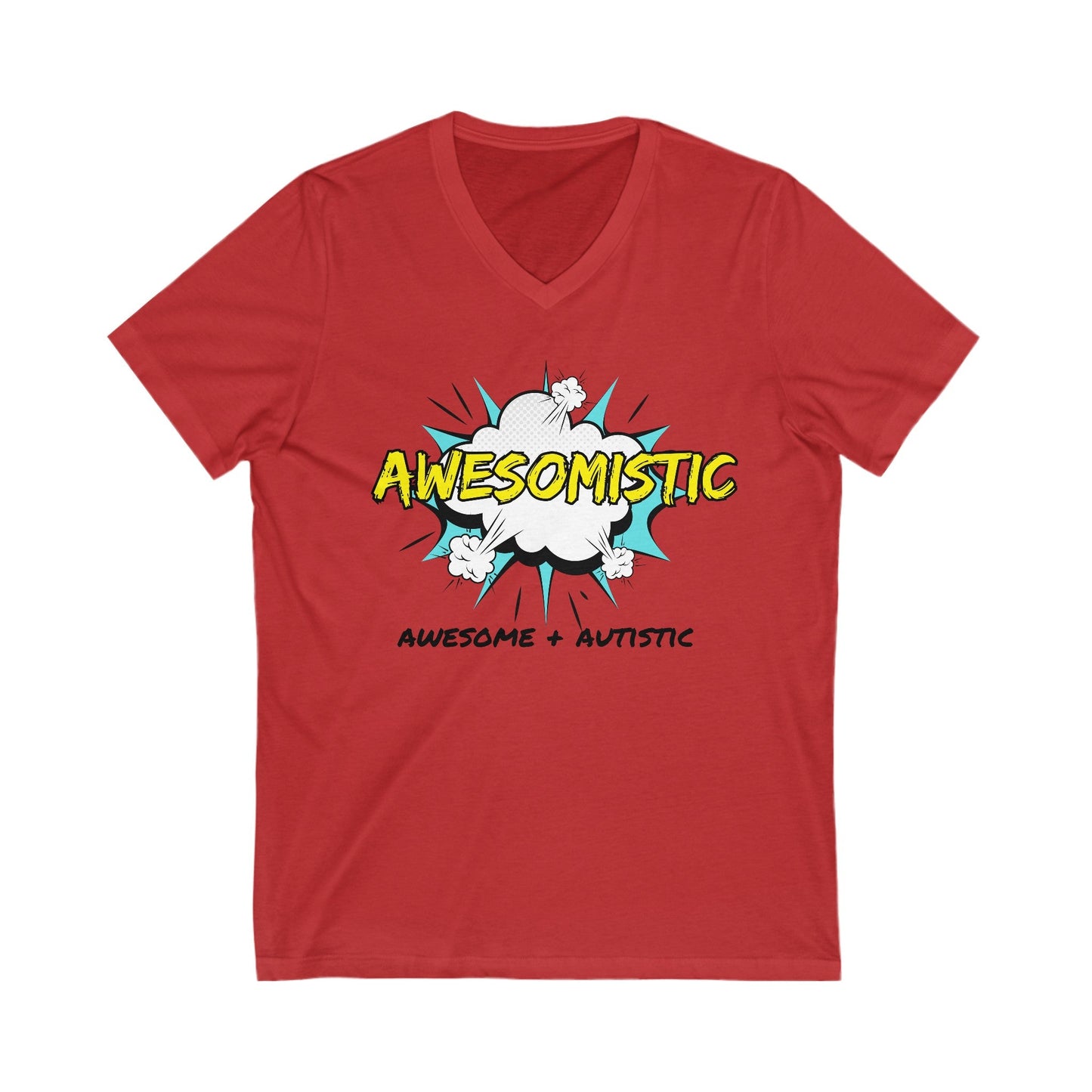 Awesomistic - Awesome and Autistic - Unisex Short Sleeve V - Neck Tee15785529125877523799V - neckReady Set Monkey