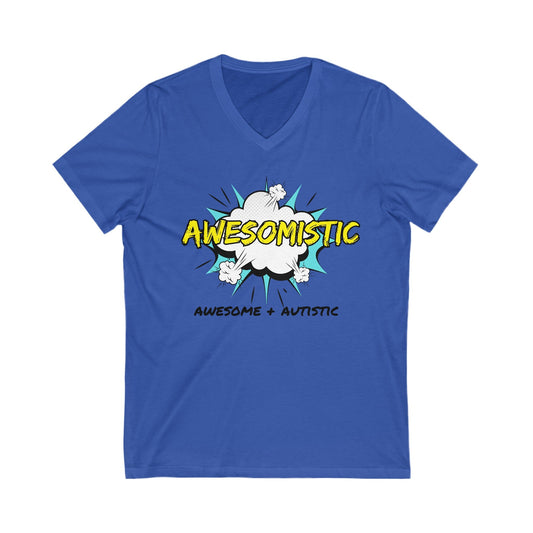 Awesomistic - Awesome and Autistic - Unisex Short Sleeve V - Neck Tee30186860105085683948V - neckReady Set Monkey