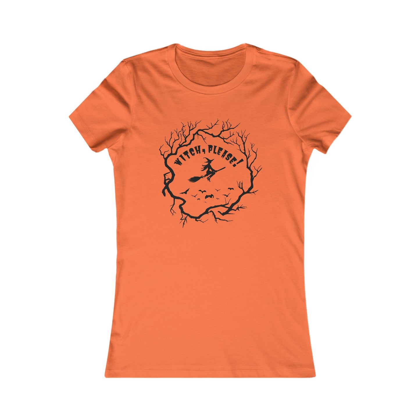 Halloween - Witch, Please! - Women's Favorite Tee30241230382769523118T-ShirtReady Set Monkey